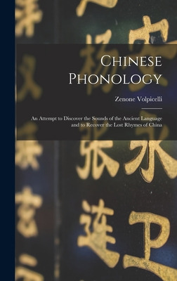 Libro Chinese Phonology: An Attempt To Discover The Sound...