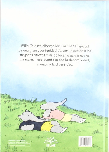 Babar y los Juegos Olímpicos de Villa Celeste, de Laurent de Brunhoff. Editorial BLUME, tapa dura en español, 2012