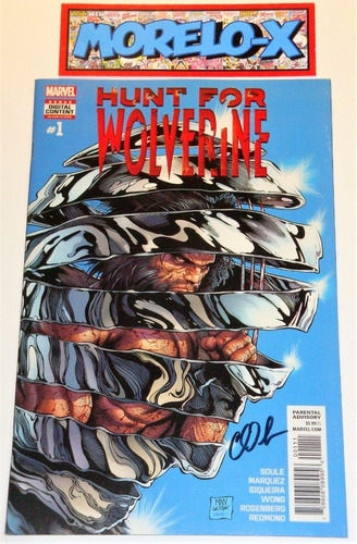 Hunt For Wolverine #1- Firmada X Charles Soule- C O A Ingles