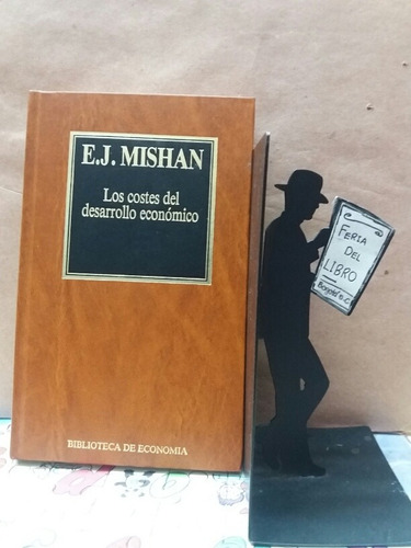 Los Costes Del Desarrollo Economico -  J. Mishan - Economia