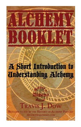 Libro Alchemy Booklet: A Short Introduction To Understand...