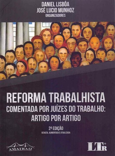 Reforma Trabalhista - 02ed/19, De Lisboa, Daniel E Munhoz, Jose Lucio. Editora Ltr Editora Em Português