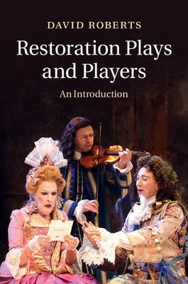 Libro Restoration Plays And Players - David Roberts