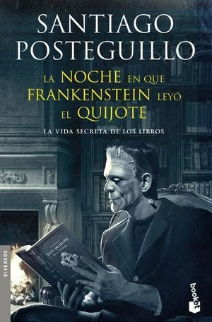 Libro La Noche En Que Frankenstein Leyo El Quijote Nuevo