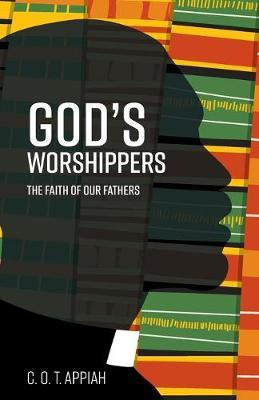 Libro God's Worshippers : The Faith Of Our Fathers - C O ...