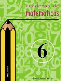 Cuaderno De Matemáticas Nº 6. Primaria (libro Original)