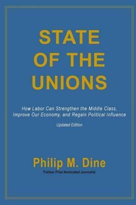 Libro State Of The Unions - Philip M. Dine
