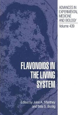 Libro Flavonoids In The Living System - John Manthey