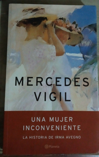 Una Mujer Inconveniente Mercades Vigil Usado