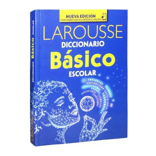 Diccionario Basico Escolar Larousse [tapa Azul] - 25.000 Pa