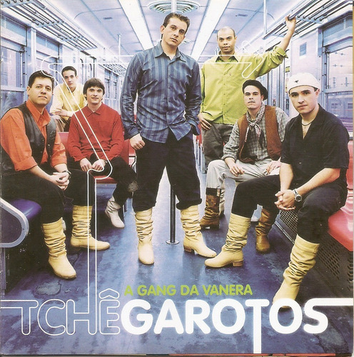 Cd - Tchê Garotos - A Gang Da Vanera