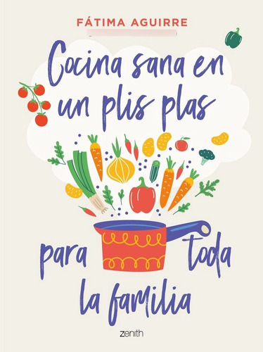 Libro Cocina Sana En Un Plis Plas Para Toda La Familia - ...