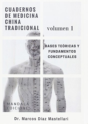 Cuadernos De Medicina China Tradicional Vol 1