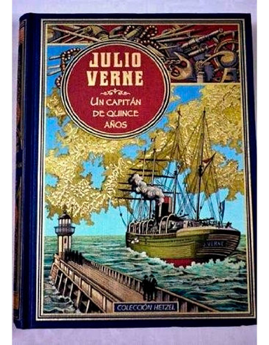 Un Capitán De Quince Años: Un Capitan De Quince Años, De Julio Verne. Editorial Rba, Tapa Dura, Edición 1 En Español, 2008