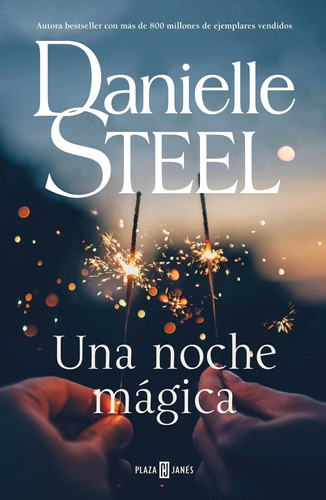 Una Noche Mágica, de Steel, Danielle. Serie Plaza Janés Editorial Plaza & Janes, tapa blanda en español, 2019