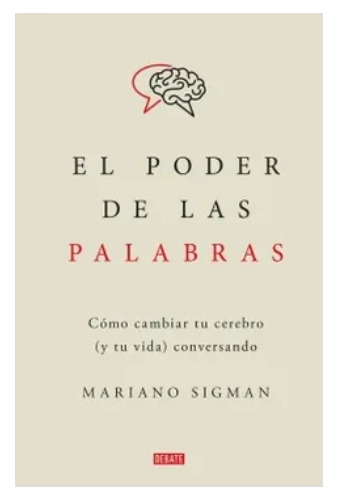 El  Poder  De  Las  Palabras - Mariano Sigman.  Nuevo 