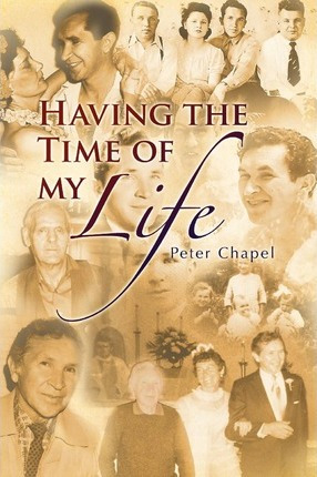 Libro Having The Time Of My Life - Peter Chapel