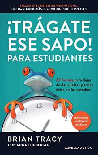 Libro Tragate Ese Sapo Para Estudiantes  De Tracy Brian Lei