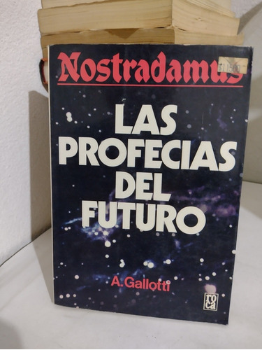 Nostradamus Las Profecías Del Futuro A Gallotti Rp12