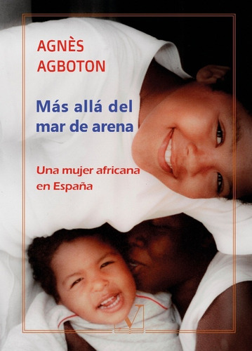 Más Allá Del Mar De Arena - Agnès Agboton