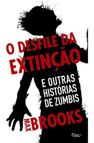O Desfile Da Extinção