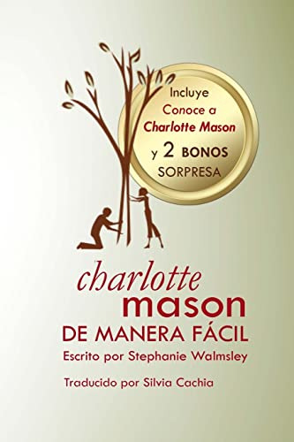 Charlotte Mason De Manera Facil: El Curso De Stephanie Walms