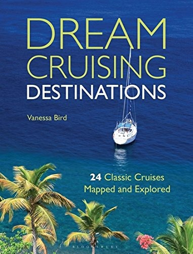 Dream Cruising Destinations 24 Classic Cruises Mapped And Ex