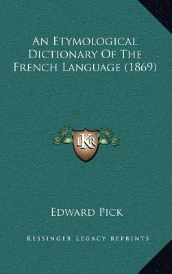 Libro An Etymological Dictionary Of The French Language (...