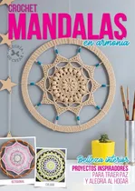 Comprar Revista Tejido Crochet Mandalas En Armonía - Arcadia Edic