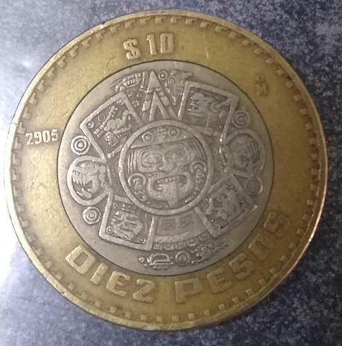 Imagen 1 de 6 de Moneda De 10 Pesos Rara Con Fecha Del 2905