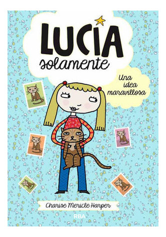 Libro Lucía Solamente 1. Una Idea Maravillosa Original