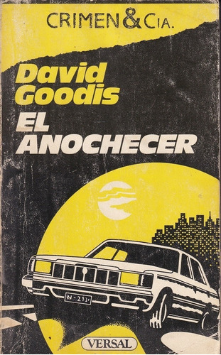 El Anochecer David Goodis Versal Crimen & Cia Usado