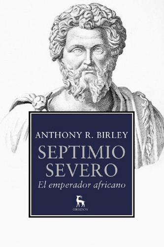 Septimo Severo - Anthony R. Birley