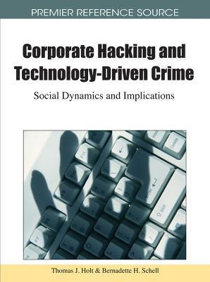 Libro Corporate Hacking And Technology-driven Crime - Ber...