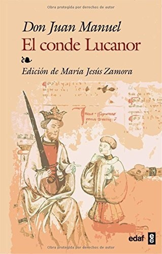 Libro El Conde Lucanor, Don Juan Manuel. Edaf