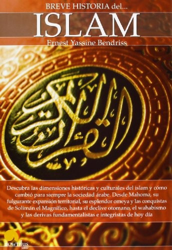 Breve Historia Del Islam, De Yassine Bendriss. Editorial Nowtilus, Tapa Blanda, Edición 1 En Español