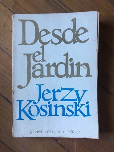 Desde El Jardín, Jerzy Kosinski