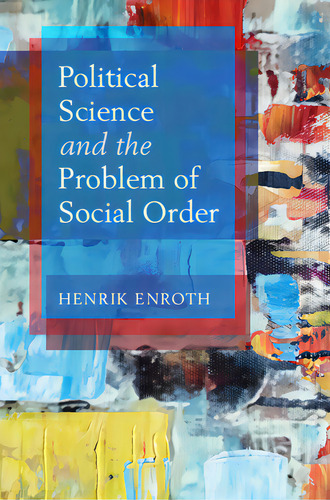 Political Science And The Problem Of Social Order, De Enroth, Henrik. Editorial Cambridge, Tapa Blanda En Inglés