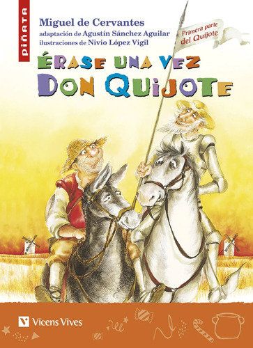 Erase Una Vez Don Quijote / Miguel De Cervantes