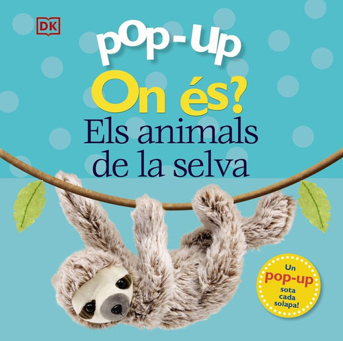 Pop-up On És? Els Animals De La Selva (libro Original)