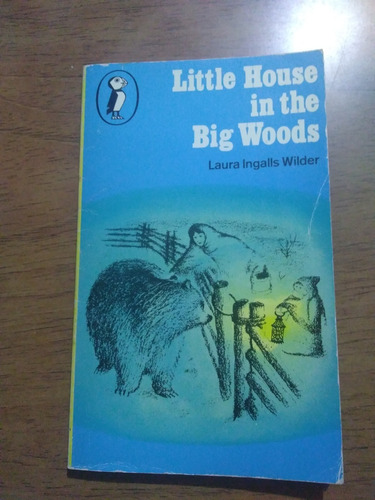 Little House In The Big Woods Ingalls Wilder Puffin Books 