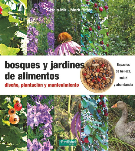 Libro Bosques Y Jardines De Alimentos