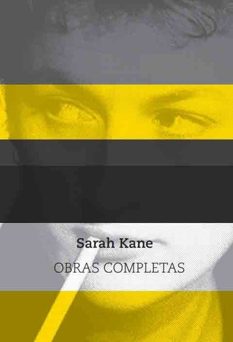 Sarah Kane Obras Completas - Kane, Sarah