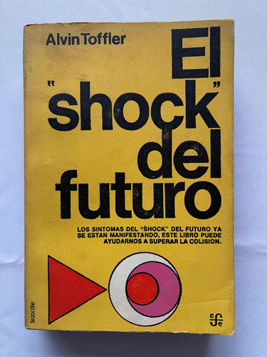 El Shock Del Futuro Alvin Toffler Primera Edición (Usado)