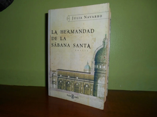 Libro, La Hermandad De La Sabana Santa De Julia Navarro