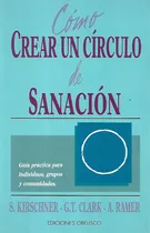 Comprar Como Crear Un Circulo De Sanacion S. Kirschner