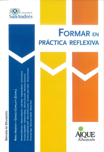 Formar En Practica Reflexiva - Escuela De Educacion