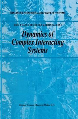 Libro Dynamics Of Complex Interacting Systems - E. Goles