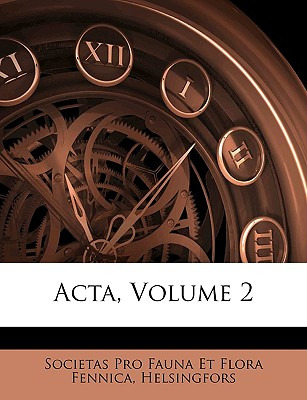 Libro Acta, Volume 2 - Societas Pro Fauna Et Flora Fennic...