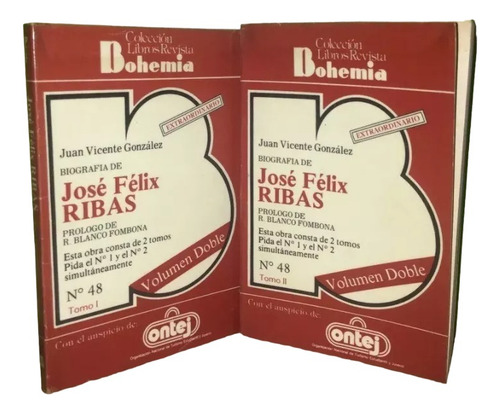 Libro, Biografía De José Feliz Ribas, Juan Vicente Gonzales. (Usado)